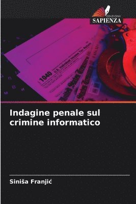 bokomslag Indagine penale sul crimine informatico