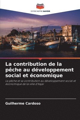 bokomslag contribution de la pêche au développement social et économique
