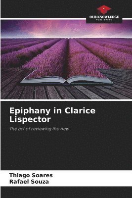 bokomslag Epiphany in Clarice Lispector