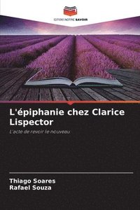 bokomslag L'épiphanie chez Clarice Lispector