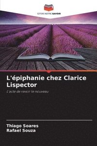 bokomslag L'épiphanie chez Clarice Lispector