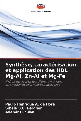 bokomslag Synthse, caractrisation et application des HDL Mg-Al, Zn-Al et Mg-Fe