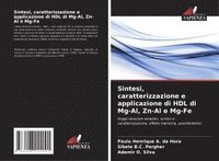 bokomslag Sintesi, caratterizzazione e applicazione di HDL di Mg-Al, Zn-Al e Mg-Fe