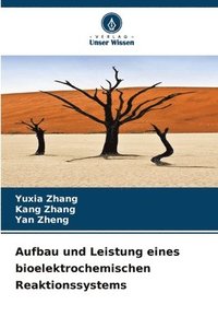 bokomslag Aufbau und Leistung eines bioelektrochemischen Reaktionssystems