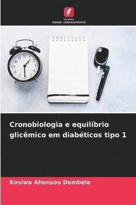 Cronobiologia e equilbrio glicmico em diabticos tipo 1 1