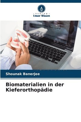 bokomslag Biomaterialien in der Kieferorthopdie