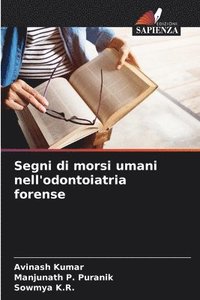 bokomslag Segni di morsi umani nell'odontoiatria forense