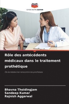 Rôle des antécédents médicaux dans le traitement prothétique 1