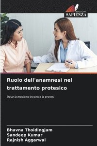 bokomslag Ruolo dell'anamnesi nel trattamento protesico