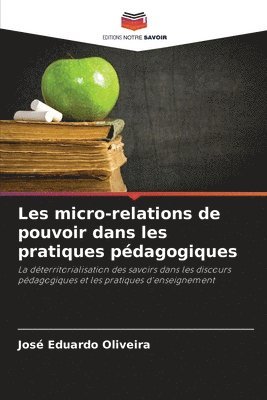 Les micro-relations de pouvoir dans les pratiques pdagogiques 1