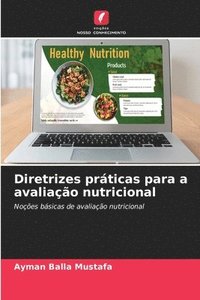 bokomslag Diretrizes práticas para a avaliação nutricional