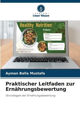 bokomslag Praktischer Leitfaden zur Ernährungsbewertung