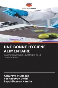 bokomslag Une Bonne Hygiène Alimentaire