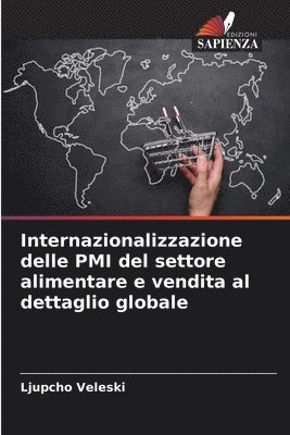 bokomslag Internazionalizzazione delle PMI del settore alimentare e vendita al dettaglio globale