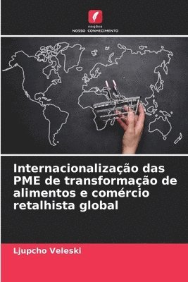 bokomslag Internacionalizao das PME de transformao de alimentos e comrcio retalhista global