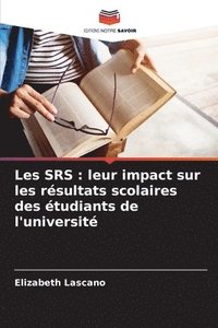 bokomslag Les SRS: leur impact sur les résultats scolaires des étudiants de l'université