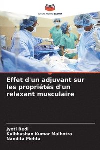 bokomslag Effet d'un adjuvant sur les propriétés d'un relaxant musculaire