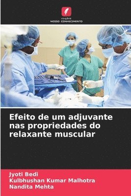 bokomslag Efeito de um adjuvante nas propriedades do relaxante muscular