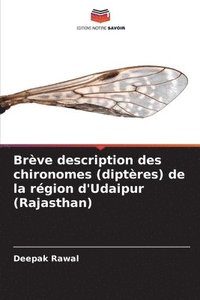 bokomslag Brève description des chironomes (diptères) de la région d'Udaipur (Rajasthan)