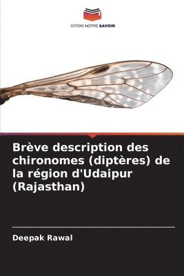 bokomslag Brve description des chironomes (diptres) de la rgion d'Udaipur (Rajasthan)