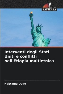 Interventi degli Stati Uniti e conflitti nell'Etiopia multietnica 1