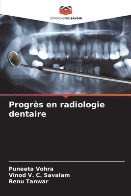 Progrès en radiologie dentaire 1