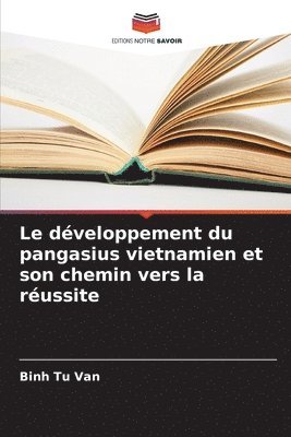 Le dveloppement du pangasius vietnamien et son chemin vers la russite 1