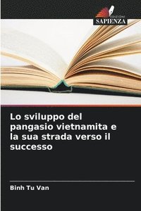 bokomslag Lo sviluppo del pangasio vietnamita e la sua strada verso il successo