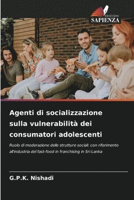 bokomslag Agenti di socializzazione sulla vulnerabilit dei consumatori adolescenti