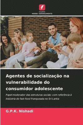 bokomslag Agentes de socializao na vulnerabilidade do consumidor adolescente