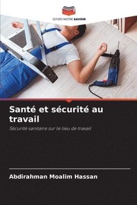 bokomslag Sant et scurit au travail