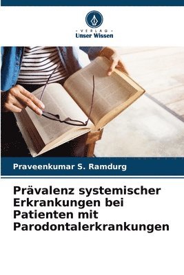 bokomslag Prvalenz systemischer Erkrankungen bei Patienten mit Parodontalerkrankungen