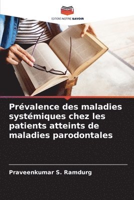 bokomslag Prvalence des maladies systmiques chez les patients atteints de maladies parodontales