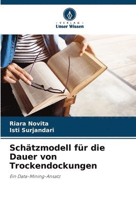 Schtzmodell fr die Dauer von Trockendockungen 1