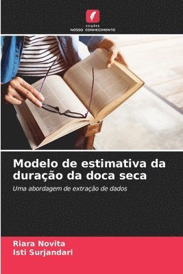 bokomslag Modelo de estimativa da duração da doca seca