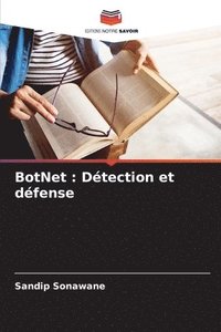 bokomslag BotNet: Détection et défense