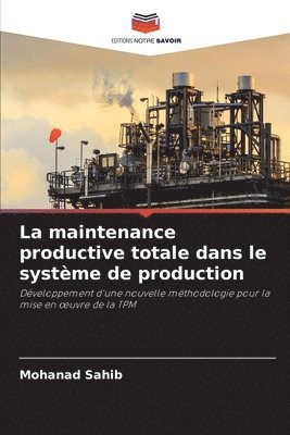 bokomslag La maintenance productive totale dans le système de production