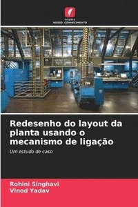 bokomslag Redesenho do layout da planta usando o mecanismo de ligao