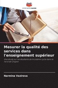 bokomslag Mesurer la qualit des services dans l'enseignement suprieur