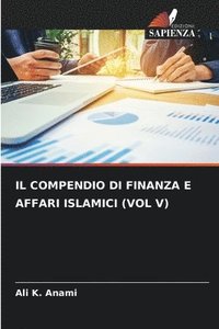 bokomslag Il Compendio Di Finanza E Affari Islamici (Vol V)