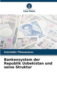 bokomslag Bankensystem der Republik Usbekistan und seine Struktur