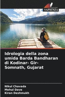 bokomslag Idrologia della zona umida Barda Bandharan di Kodinar- Gir-Somnath, Gujarat