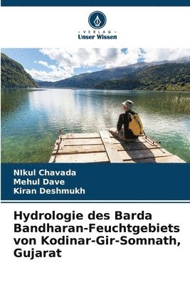 bokomslag Hydrologie des Barda Bandharan-Feuchtgebiets von Kodinar-Gir-Somnath, Gujarat