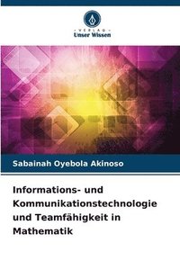 bokomslag Informations- und Kommunikationstechnologie und Teamfähigkeit in Mathematik