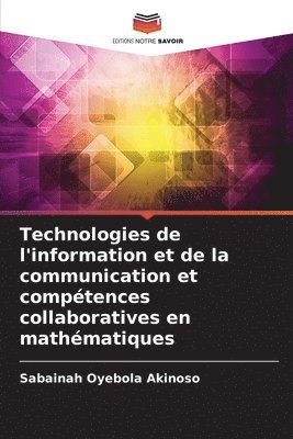 Technologies de l'information et de la communication et compétences collaboratives en mathématiques