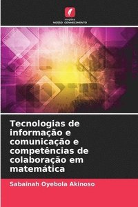 bokomslag Tecnologias de informação e comunicação e competências de colaboração em matemática