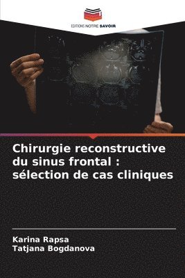 Chirurgie reconstructive du sinus frontal 1