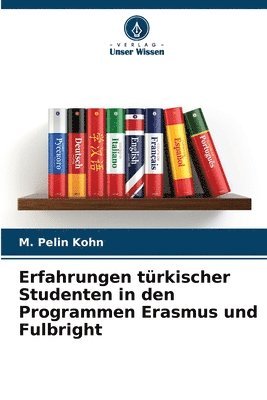 bokomslag Erfahrungen trkischer Studenten in den Programmen Erasmus und Fulbright