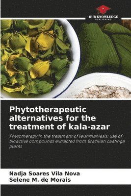 bokomslag Phytotherapeutic alternatives for the treatment of kala-azar