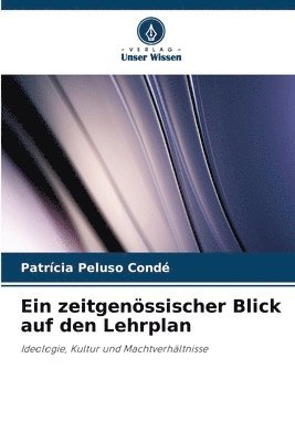 zeitgenössischer Blick auf den Lehrplan